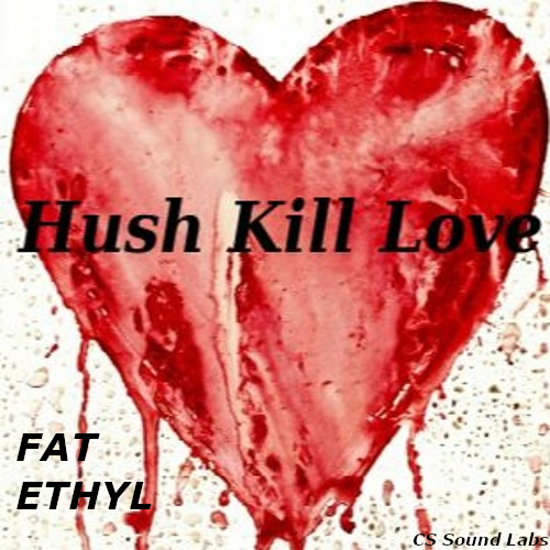 Hush Kill Love single cover